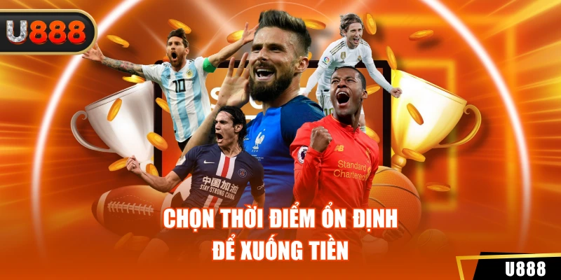 Chọn thời điểm ổn định để xuống tiền